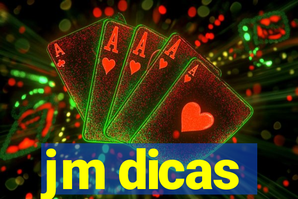 jm dicas